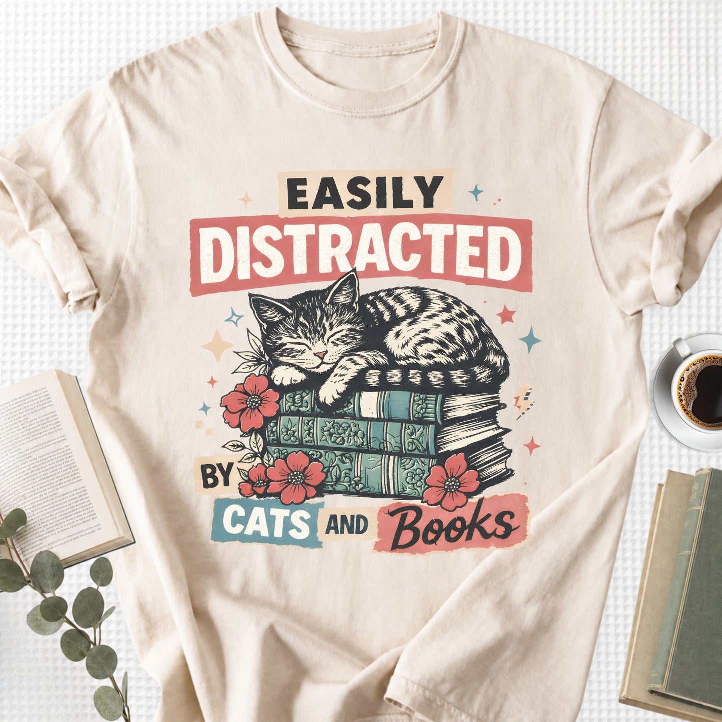 Easily Distracted By Cats And Books Unisex T-Shirt