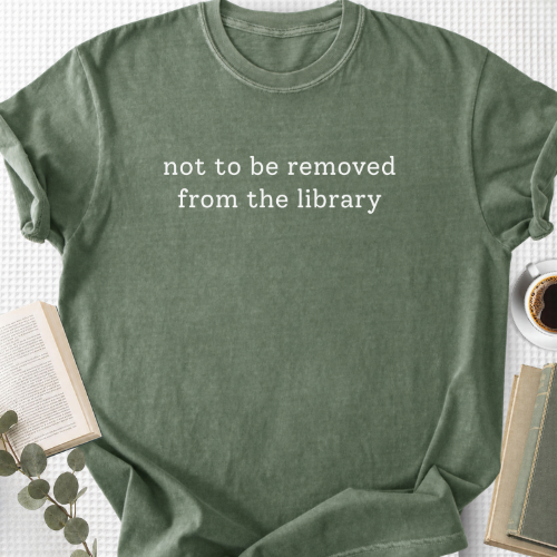 Not To Be Removed From The Library Unisex T-Shirt