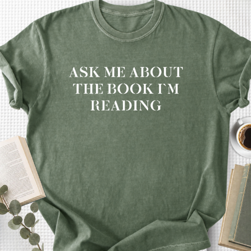 Ask Me About The Book I'm Reading Unisex T-Shirt, Reader Gift