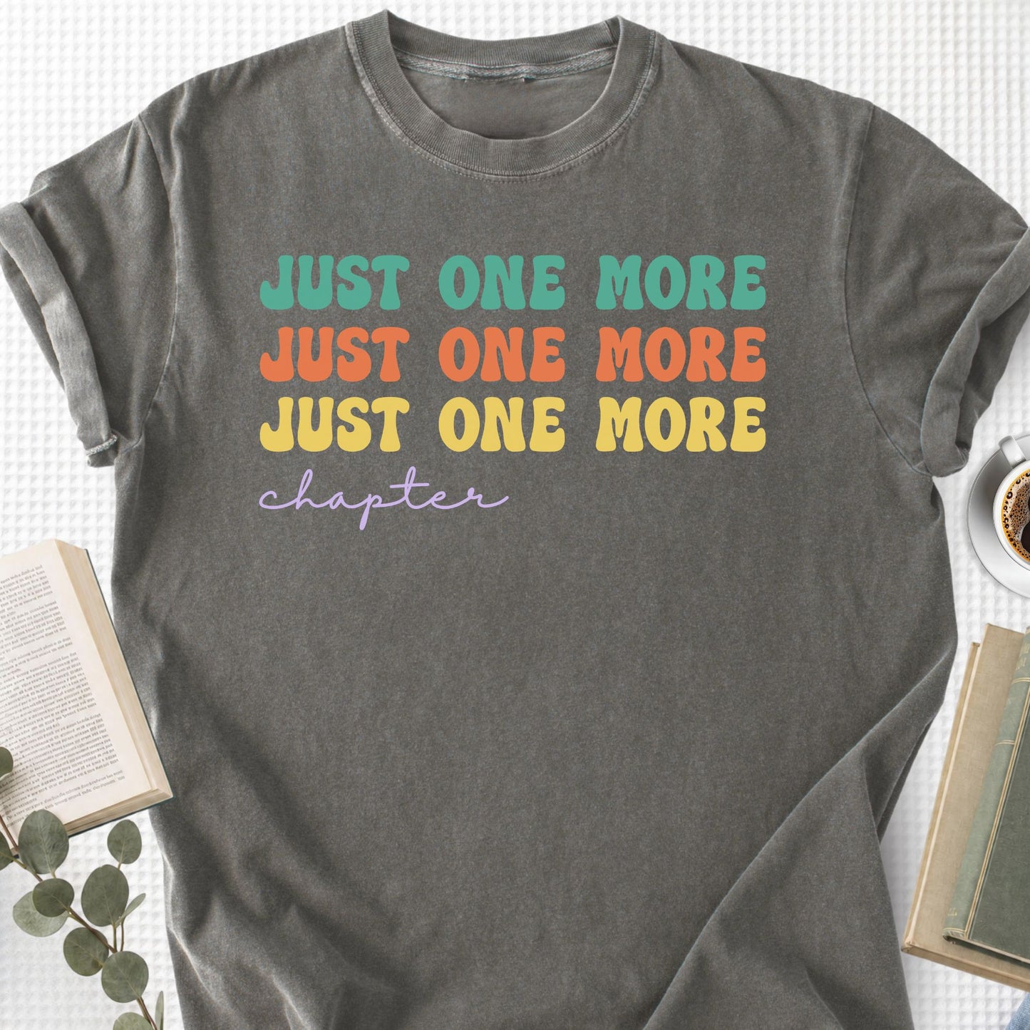 Just One More Chapter Groovy Unisex T-Shirt