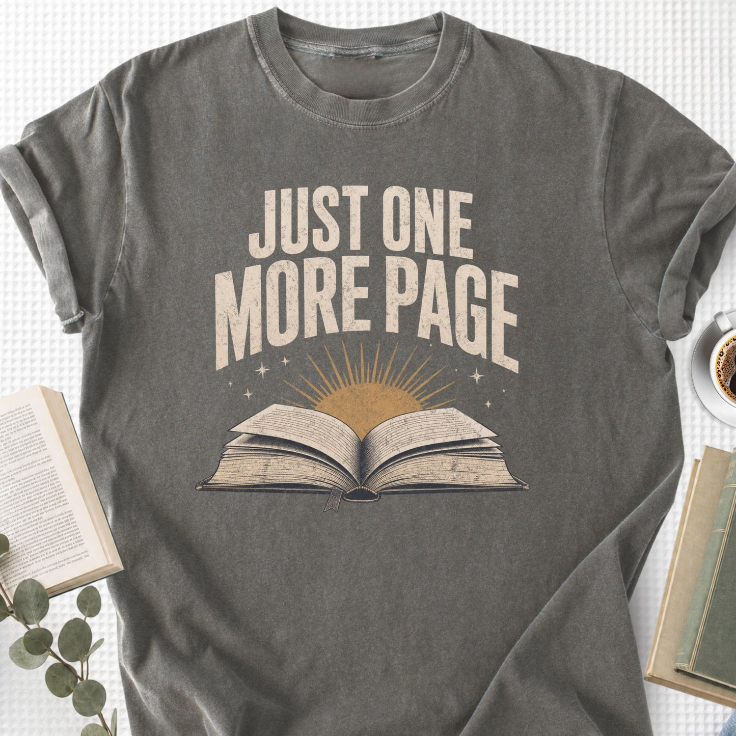 Just One More Page Unisex T-Shirt