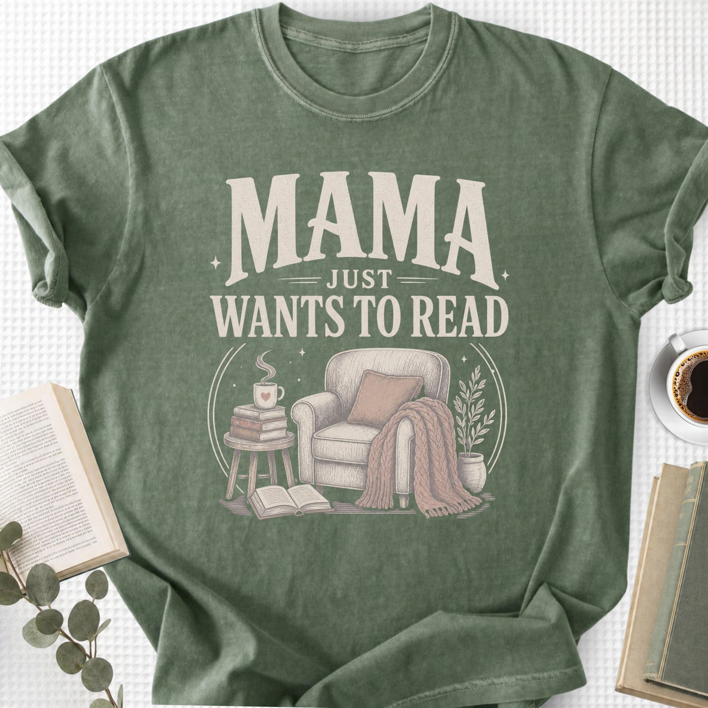 Mama Just Wants To Read Unisex T-Shirt, Book Lover Mom Gift
