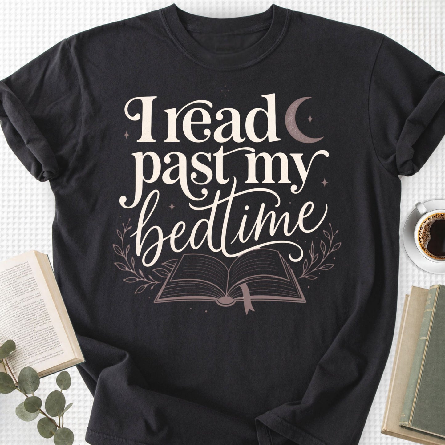 I Read Past My Bedtime Unisex T-Shirt