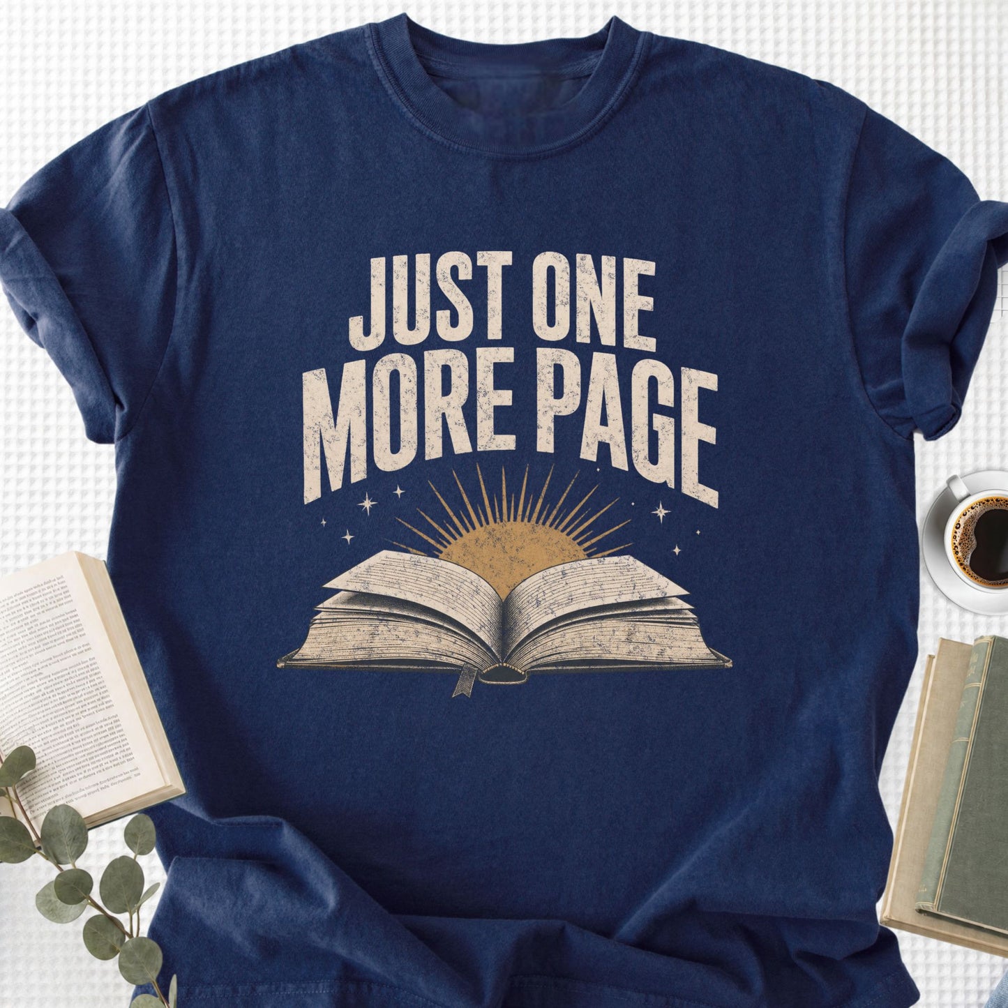 Just One More Page Unisex T-Shirt