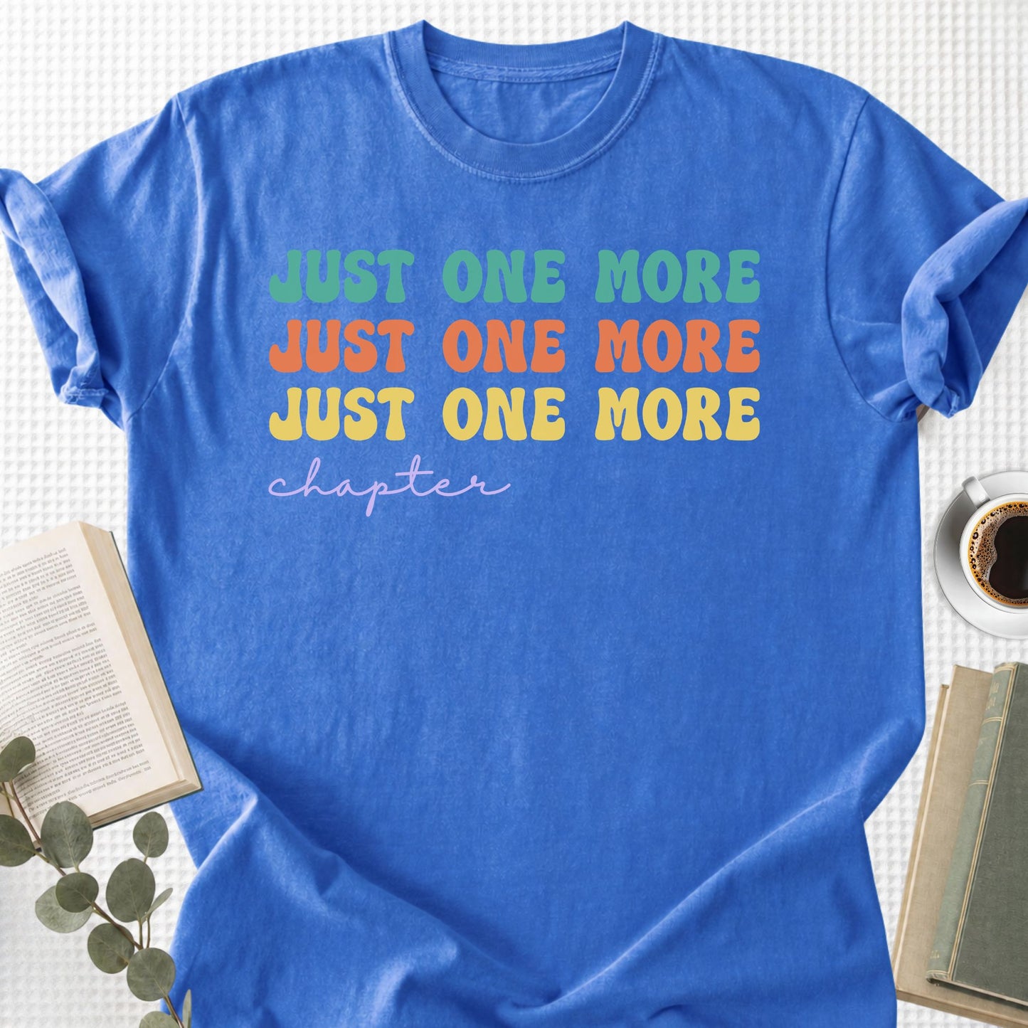 Just One More Chapter Groovy Unisex T-Shirt