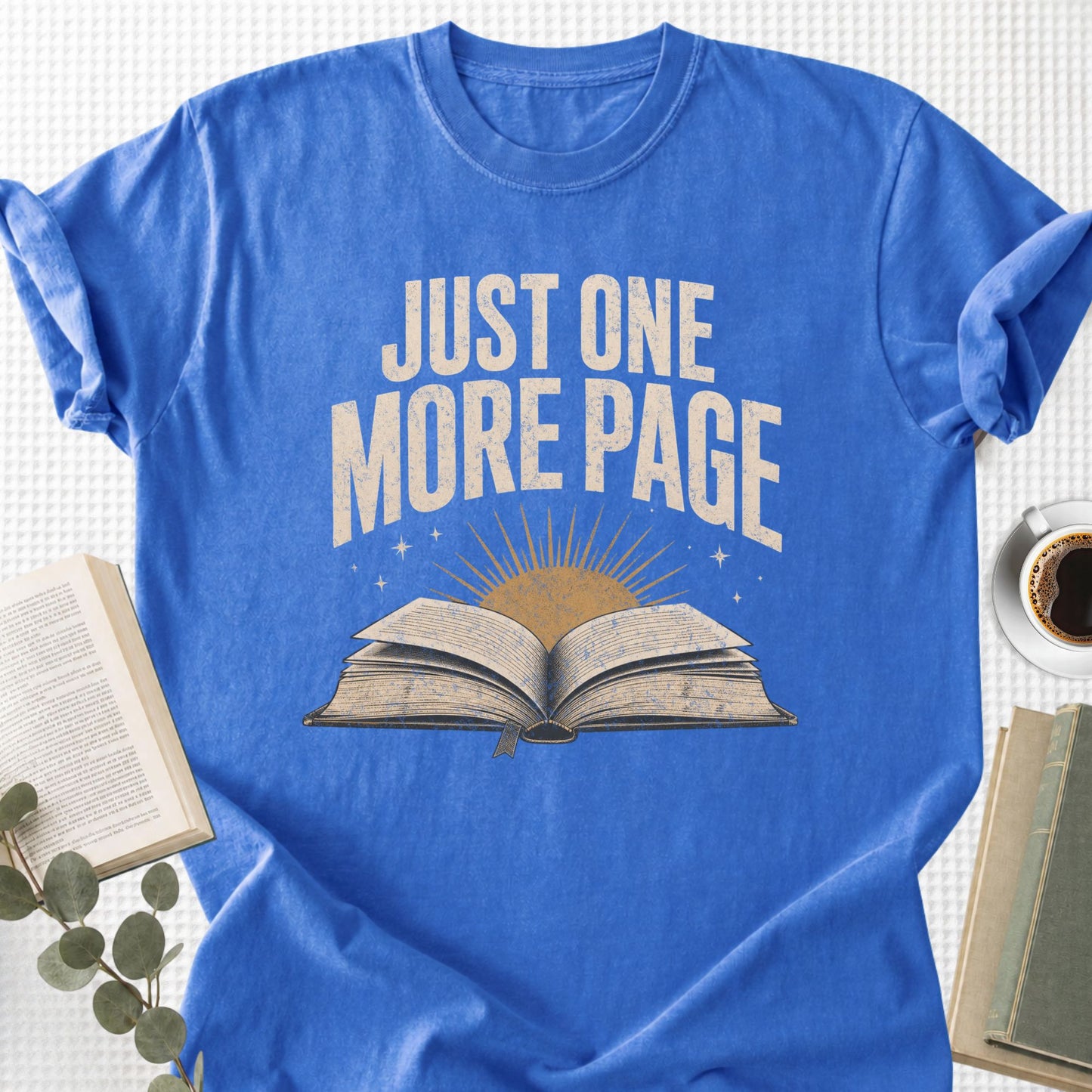 Just One More Page Unisex T-Shirt