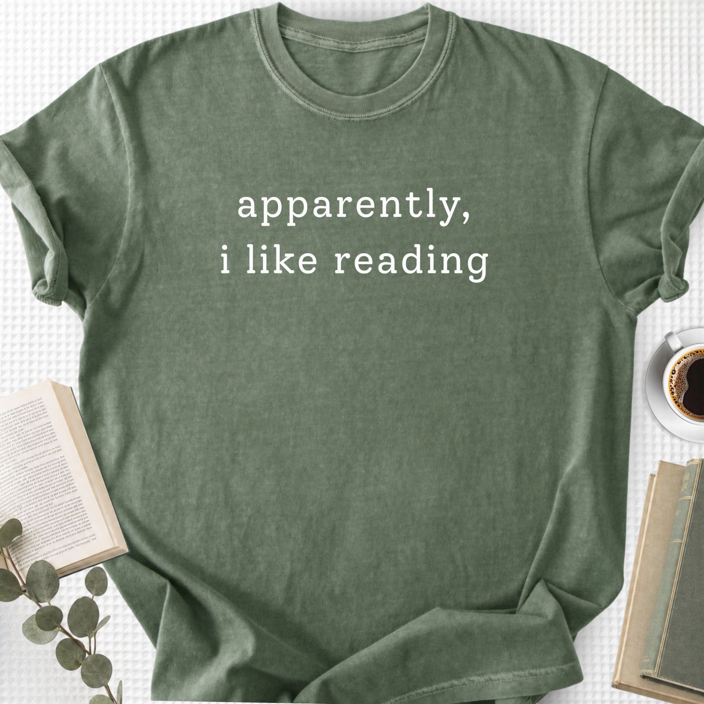 Apparently, I Like Reading Unisex T-Shirt