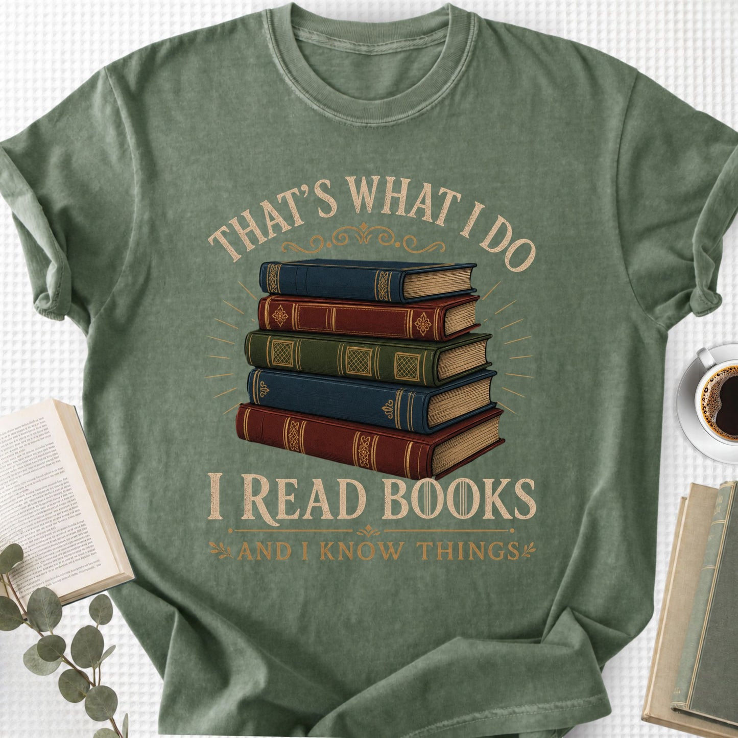I Read Books And I Know Things Unisex T-Shirt