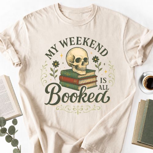 My Weekend Booked Unisex T-Shirt MemorablyMade