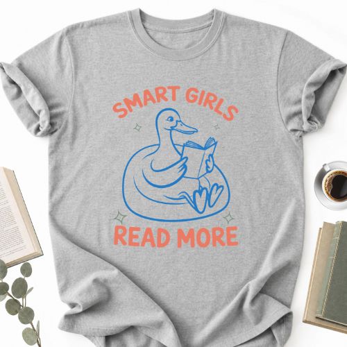 Smart Girls Read More Goose Unisex Shirt MemorablyMade