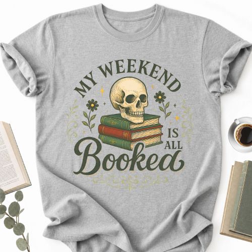 My Weekend Booked Unisex T-Shirt MemorablyMade