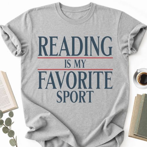 Reading is my Favorite Sport Unisex Shirt MemorablyMade
