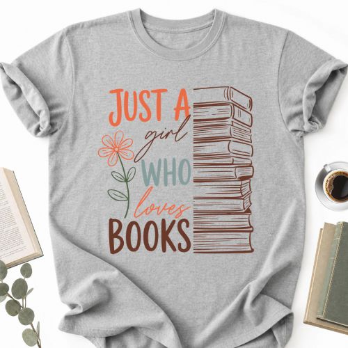 Just A Girl Who Loves Books Unisex T-Shirt MemorablyMade