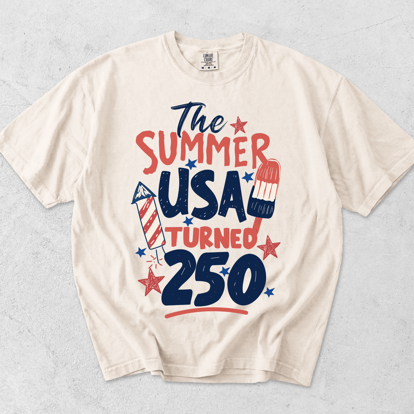 The Summer USA Turned 250 T-Shirt - Comfort Colors Tee - MemorablyMade